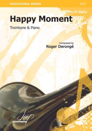 Roger Derongé: Happy Moment