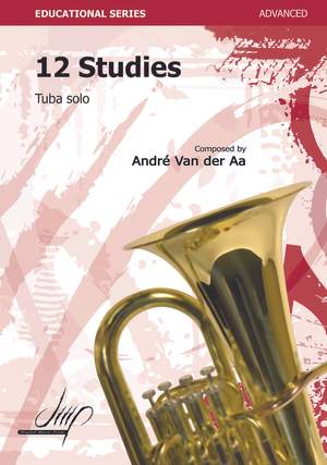 André van der Aa: 12 Studies For Bass Tuba Solo