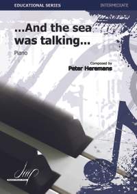 Peter Heremans: And The Sea Was Talking