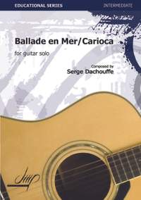 Serge Dachouffe: Ballade En Mer - Carioca