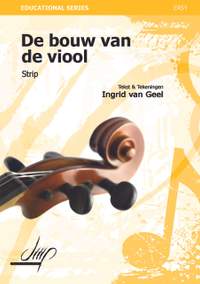 Ingrid van Geel: De Bouw Van De Viool