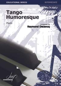 Raymond Decancq: Tango - Humoreske