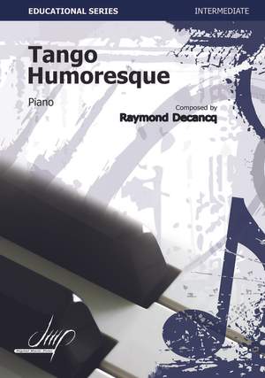 Raymond Decancq: Tango - Humoreske