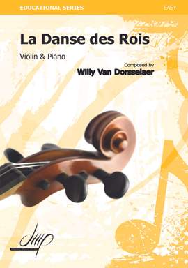 Willy van Dorsselaer: La Danse Des Rois