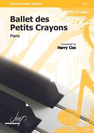 Harry Cox: Ballet Des Petits Crayons