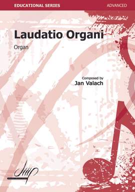 Jan Valach: Laudatio Organi