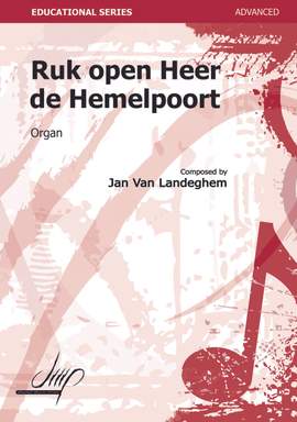 Jan van Landeghem: Koraalpartita Ruk Open Heer De Hemelpoort