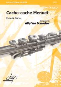 Willy van Dorsselaer: Cache Cache Menuet