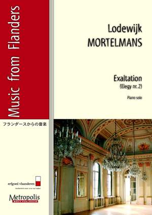 Lodewijk Mortelmans: Exaltation