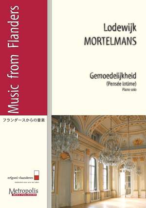 Lodewijk Mortelmans: Gemoedelijkheid