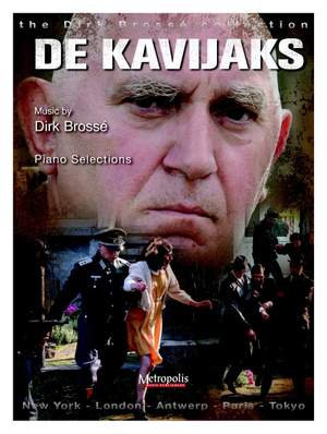 Dirk Brossé: The Kavijaks