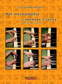 Eric Vandermeulen: Het Mechaniekje Van Meneer Czerny