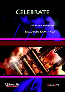 Kazuyasu Kaminaga: Celebrate