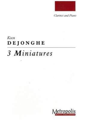 Koen Dejonghe: 3 Miniatures