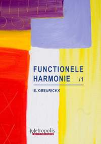 Emmanuel Geeurickx: Functionele Harmonie - Deel 1
