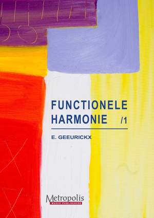 Emmanuel Geeurickx: Functionele Harmonie - Deel 1