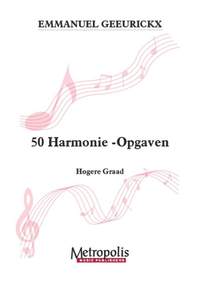 Emmanuel Geeurickx: 50 Harmonie-Opgaven Hogere Graad