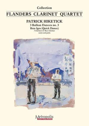 Patrick Hiketick: Balkan Dances No.3