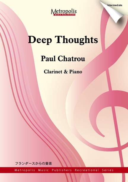 Paul Chatrou: Deep Thoughts-Clarinet