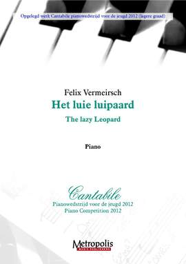 Felix Vermeirsch: The Lazy Leopard