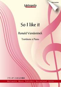 Ronald Vandoninck: So I Like It