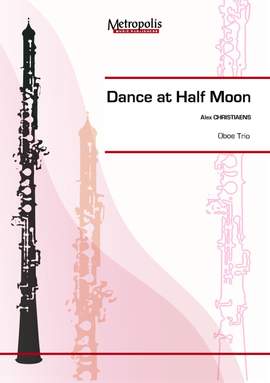 Alex Christiaens: Dance At Half Moon