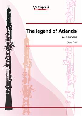 Alex Christiaens: The Legend Of Atlantis