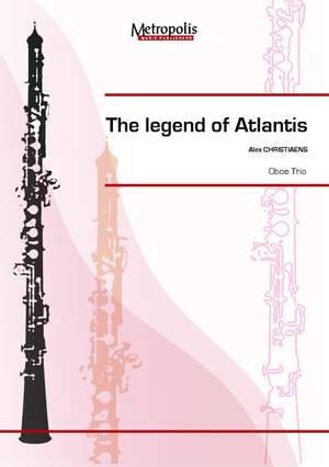Alex Christiaens: The Legend Of Atlantis