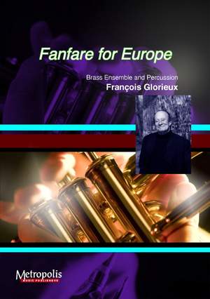 François Glorieux: Fanfare For Europe