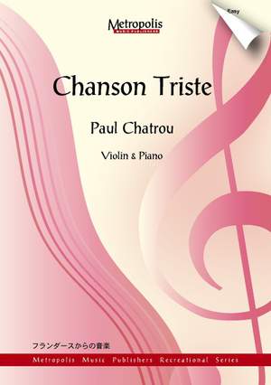 Paul Chatrou: Chanson Triste