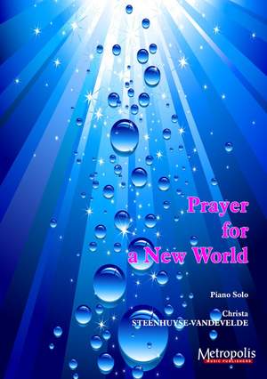 Christa Steenhuyse-Vandevelde: Prayer For A New World