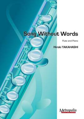 Hiroki Takahashi: Song Without Words