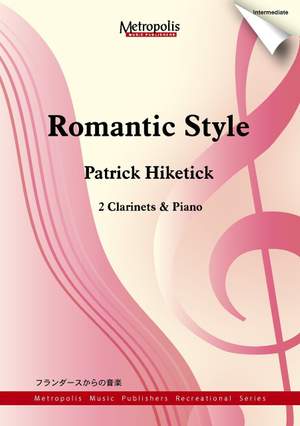 Patrick Hiketick: Romantic Style