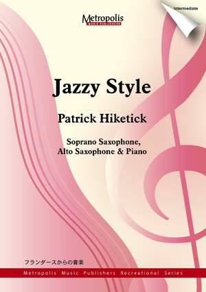 Patrick Hiketick: Jazzy Style