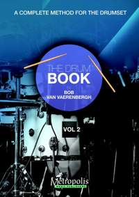 Bob van Vaerenbergh: The Drumbook - Vol. 2