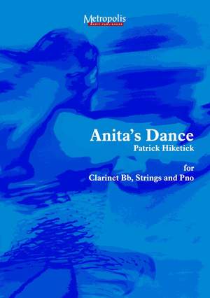 Patrick Hiketick: AnitaS Dance