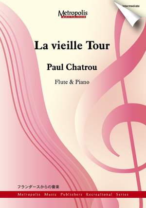 Paul Chatrou: La Vieille Tour