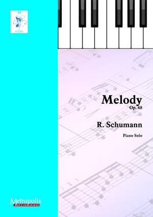 Robert Schumann: Melody Op. 68