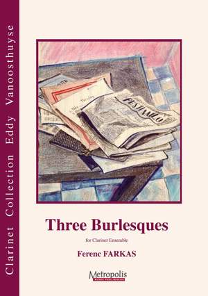 Ferenc Farkas: Three Burlesques