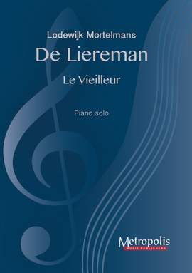 Lodewijk Mortelmans: De Liereman - Le Vieilleur