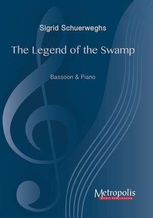 Sigrid Schuerweghs: The Legend Of The Swamp