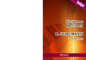Robert Schumann: Sicilienne Op.55 Nr.1