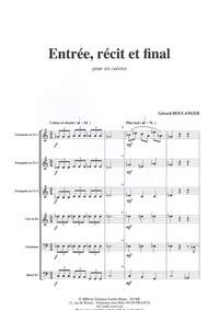 Gérard Boulanger: Entér, Récit, Final