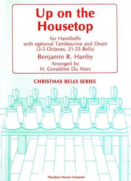Benjamin Hanby: Up On The Housetop