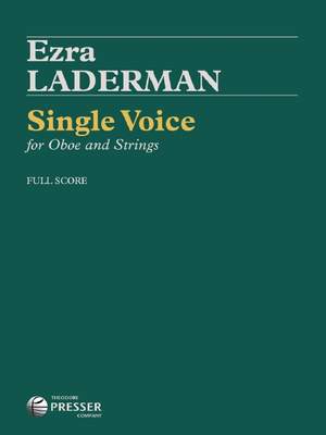 Ezra Laderman: Single Voice for Oboe and String Quartet