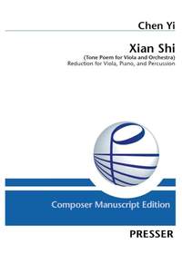 Chen Yi: Xian Shi