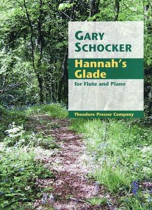 Gary Schocker: Hannah's Glade