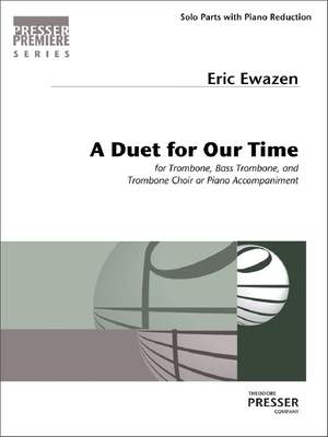 Eric Ewazen: A Duet for Our Time