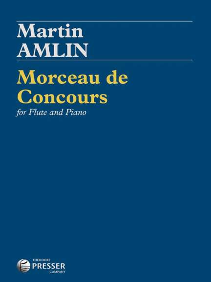 Martin Amlin: Morceau de Concours