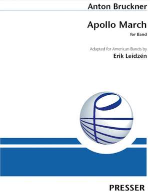Anton Bruckner: Apollo March
